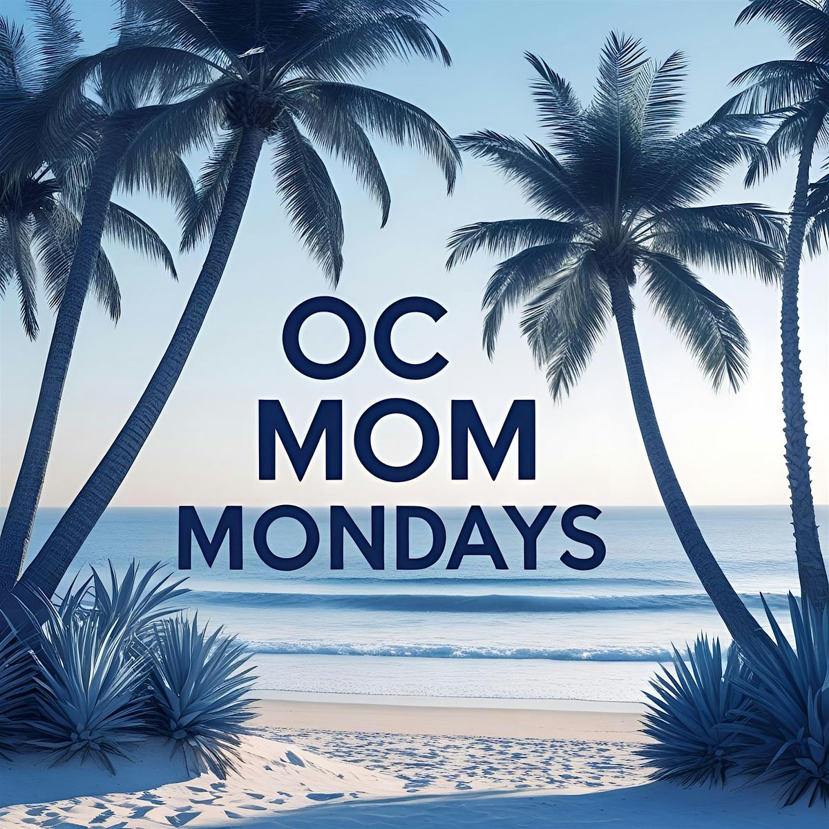 OC MOM MONDAY