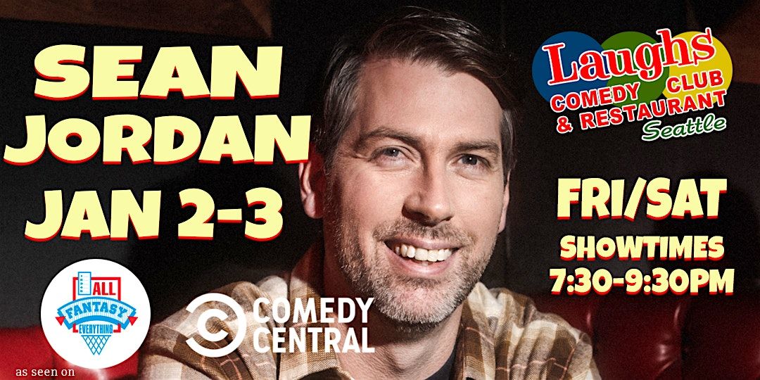 Comedy Show:  Sean Jordan- featuring Luke Severeid on Jan 2nd  and 3rd