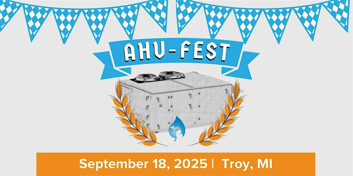 Michigan Air Products AHU-Fest