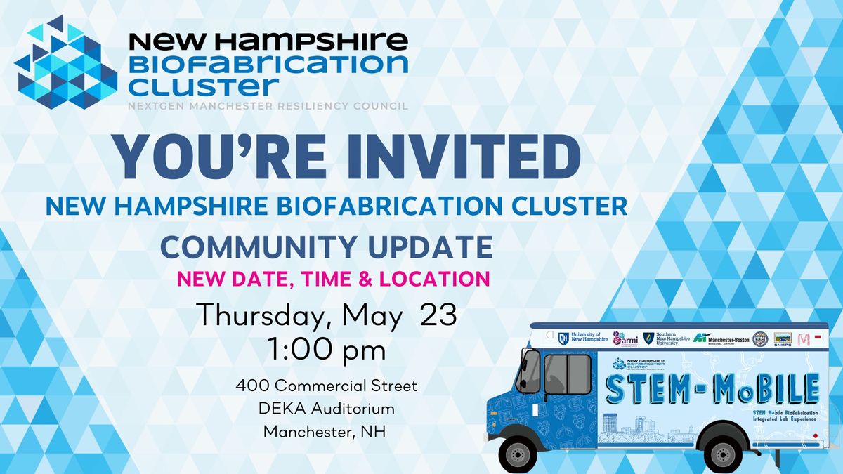 New Hampshire Biofabrication Cluster Community Update Event