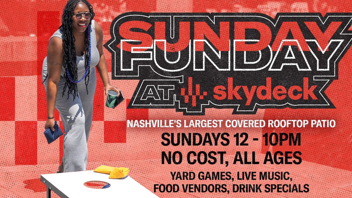 Sunday Funday Series at Skydeck