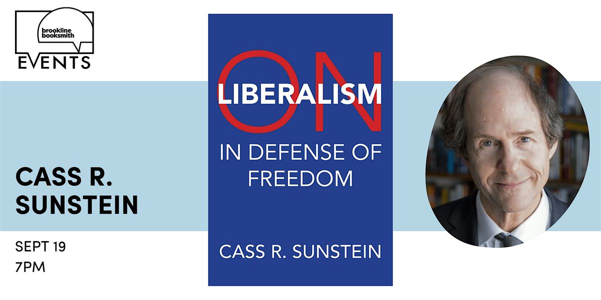 Cass R. Sunstein: On Liberalism