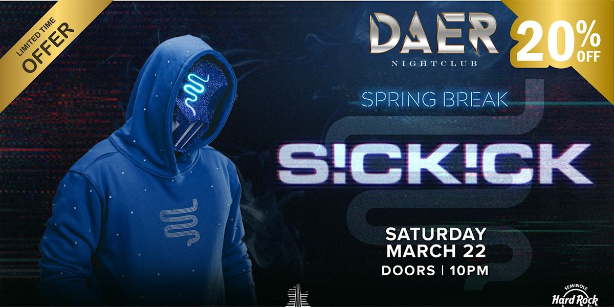 Sickick | DAER Nightclub