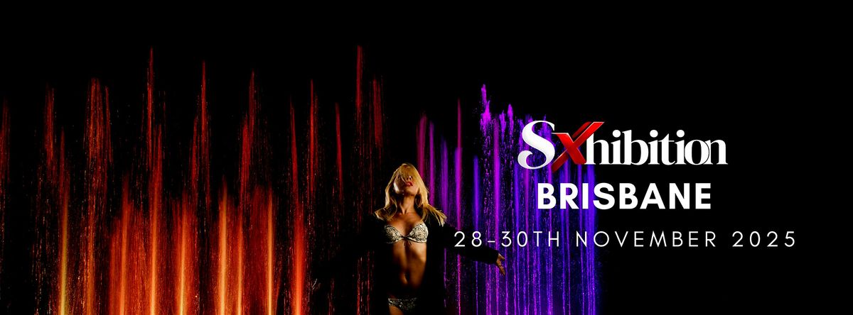 SXhibition Brisbane