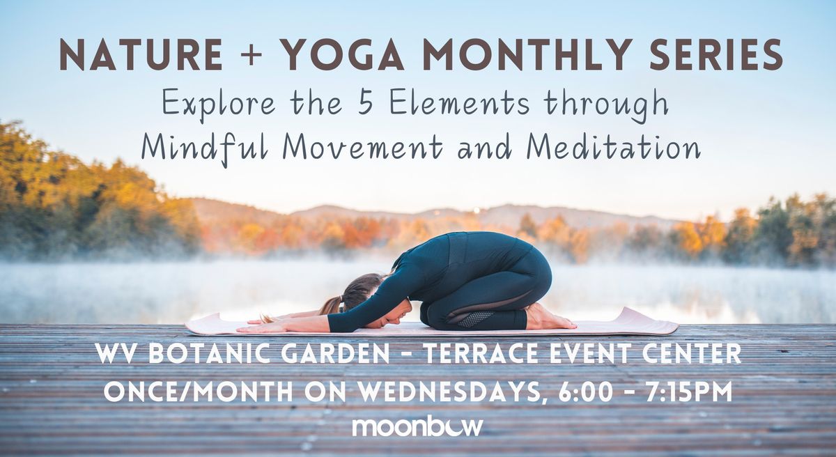 Nature & Yoga Monthly Series