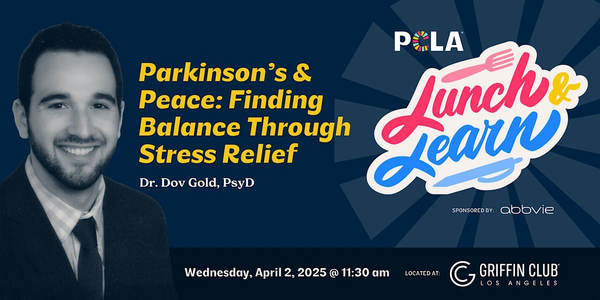 Parkinson's Lunch & Learn with PCLA: Parkinson's & Peace