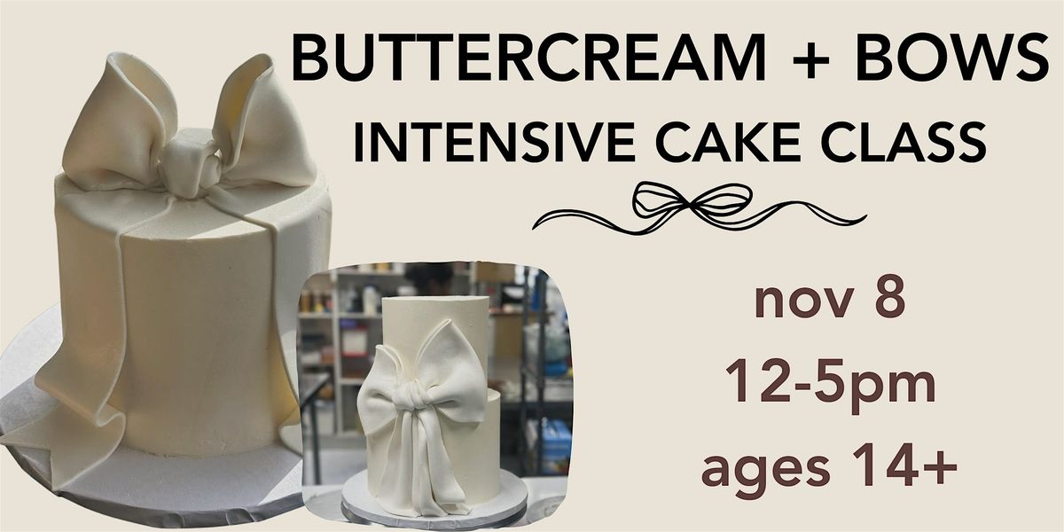 Buttercream & Bows - Intensive Cake Class