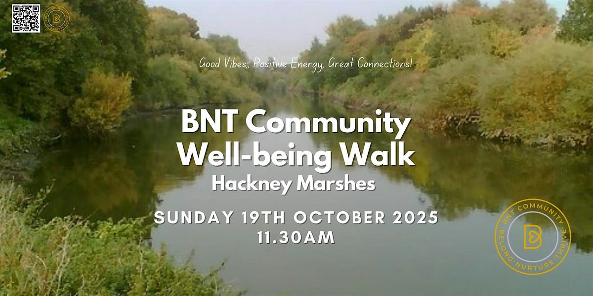 BNT Wellbeing Walk- Hackney Marshes