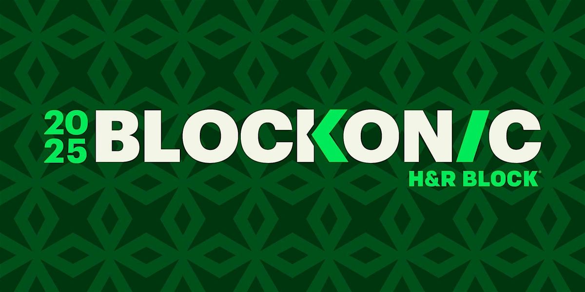 Blockonic 2025 | Hosted by H&R Block