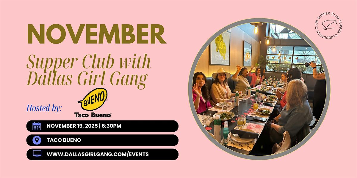 November Supper Club with Dallas Girl Gang