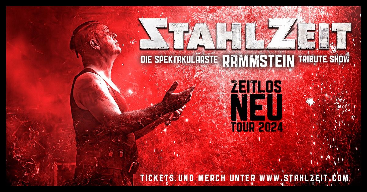 STAHLZEIT in M\u00fcnchen + ZEITLOS NEU - Tour 2024