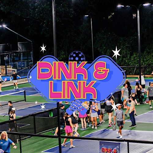 DINK & LINK PICKLEBALL SINGLES EVENT w\/ Liberty Schultz