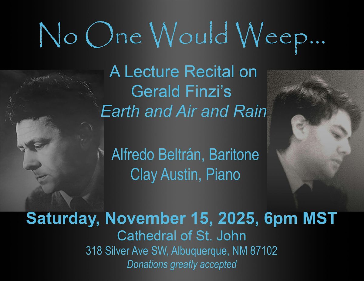 "No One Would Weep" Voice Lecture Recital