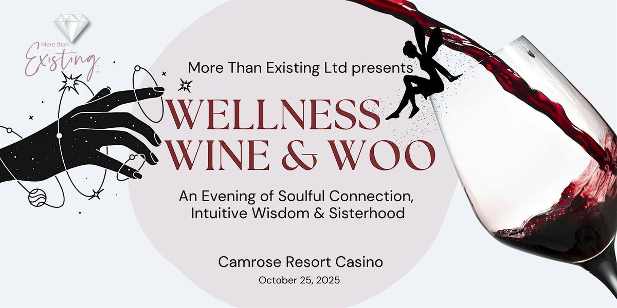 Wellness, Wine and Woo