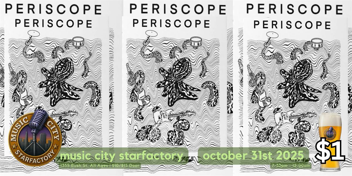 Periscope - Live at Music City Starfactory |