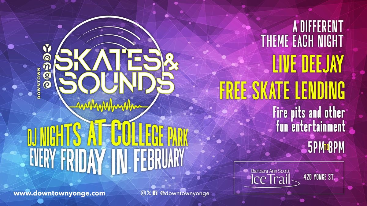 Skates & Sounds: DJ Nights at College Park