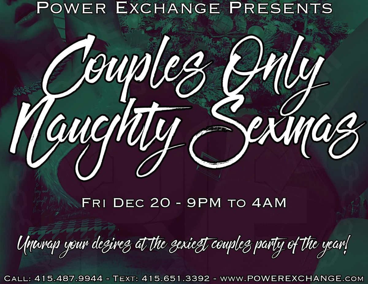 COUPLES ONLY NAUGHTY SEXMAS!