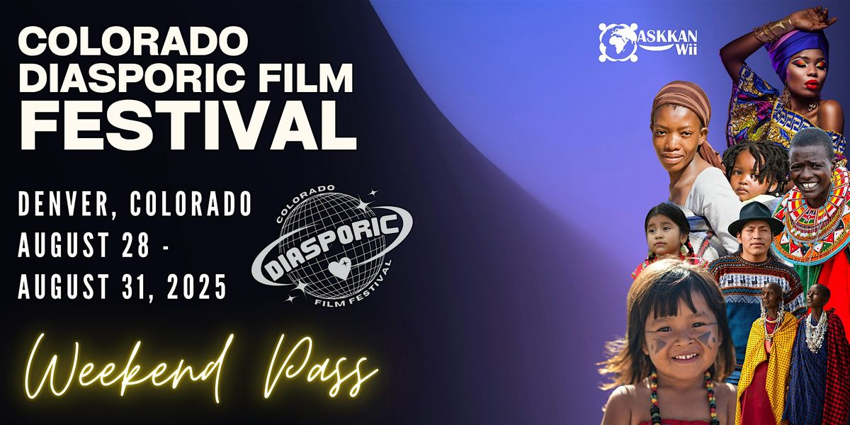 Colorado Diasporic Film Festival 2025