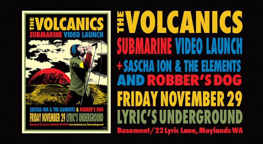 The Volcanics \u2018Submarine\u2019 Video Launch!