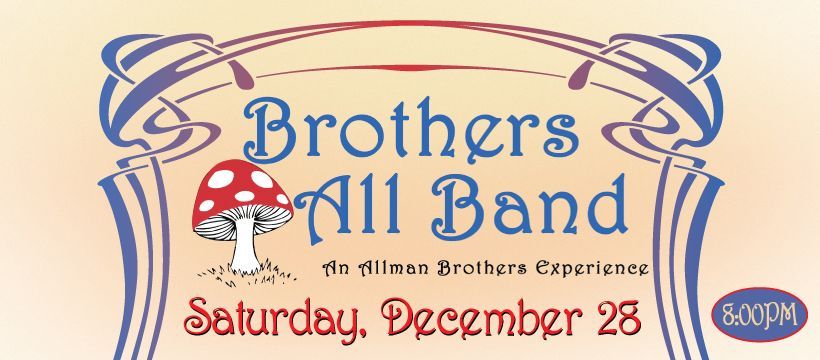 Brothers All Band An Allman Brothers Experience at THE MET 8PM