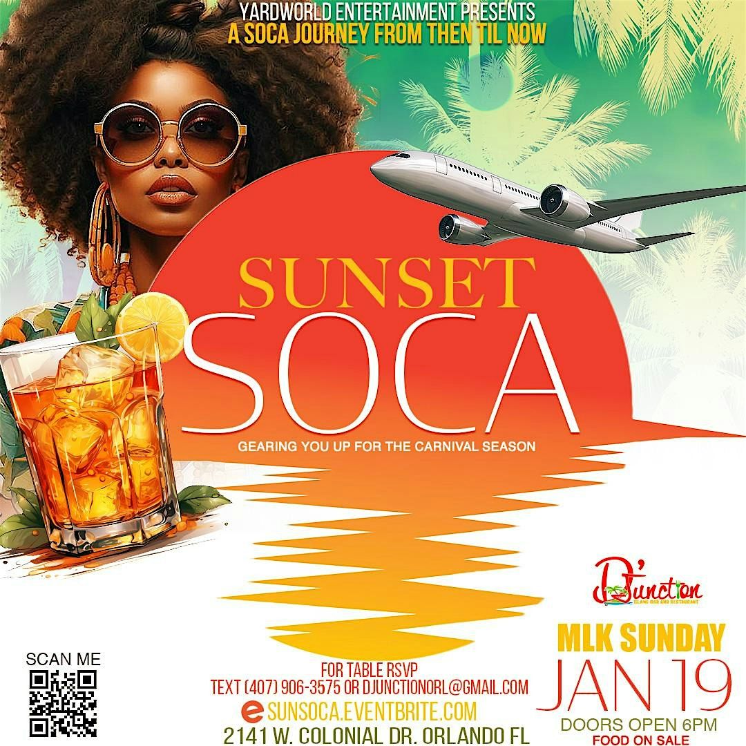 Sunset Soca (A soca journey from then til now) @ D'Junction