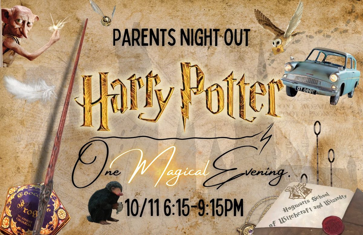 Parents Night Out- Wizarding World of Harry Potter!