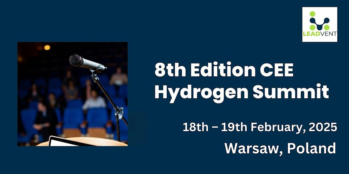 8th Edition CEE Hydrogen Summit | Leadvent