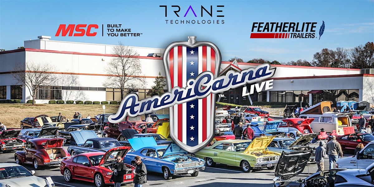 Ray Evernham's AmeriCarna LIVE Car Show - 2025