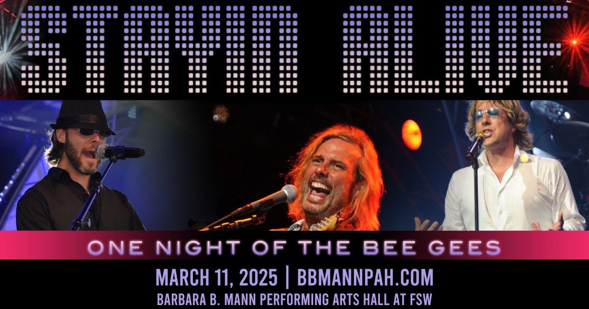 Stayin' Alive: One Night of the Bee Gees