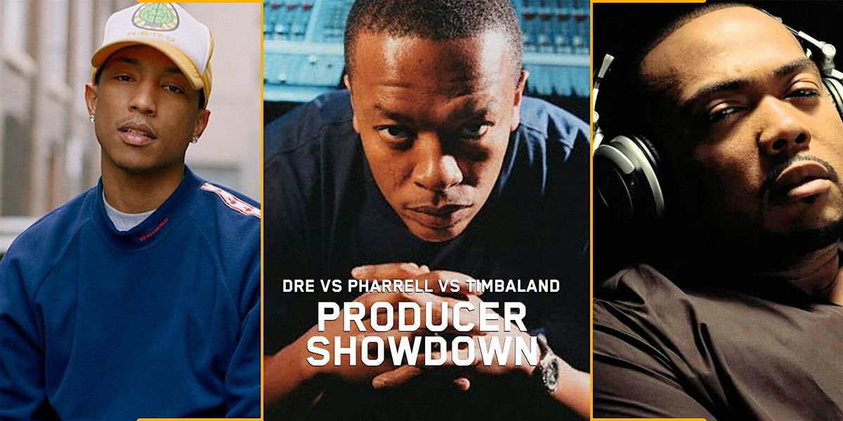 Dr Dre vs Pharrell vs Timbaland - Producer Showdown: Hip-Hop\/R&B Night