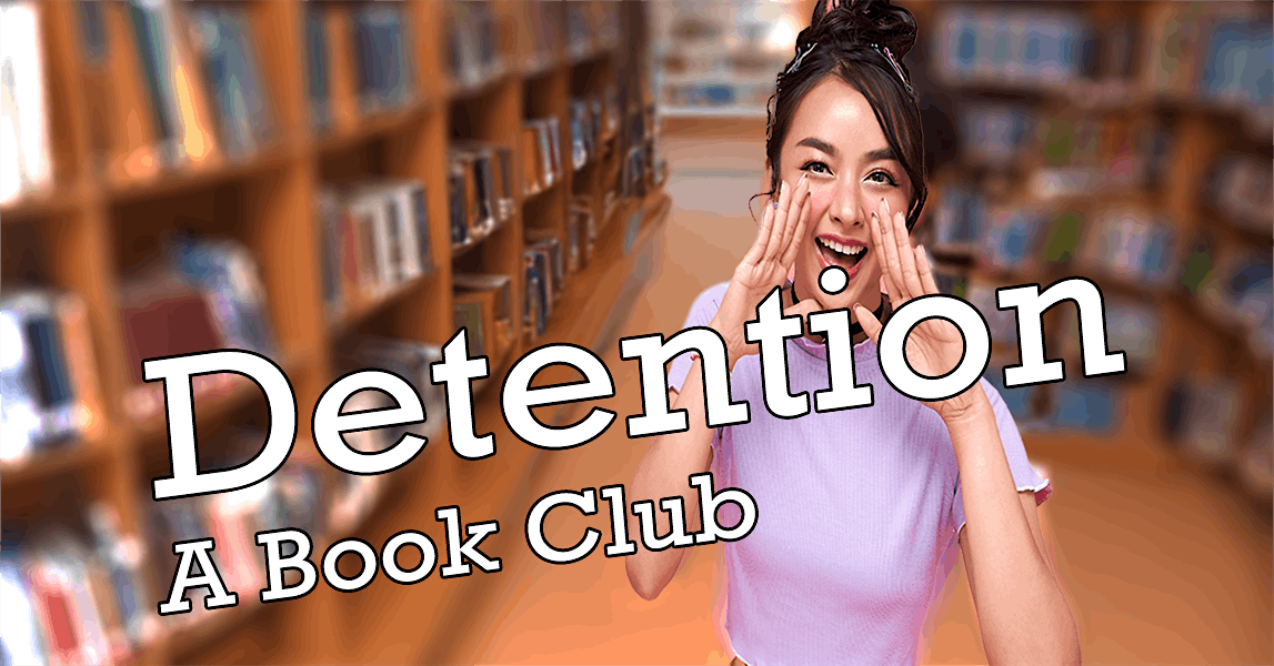 Detention: This Book Club is Hardcore (Exhalation by Ted Chaing.)