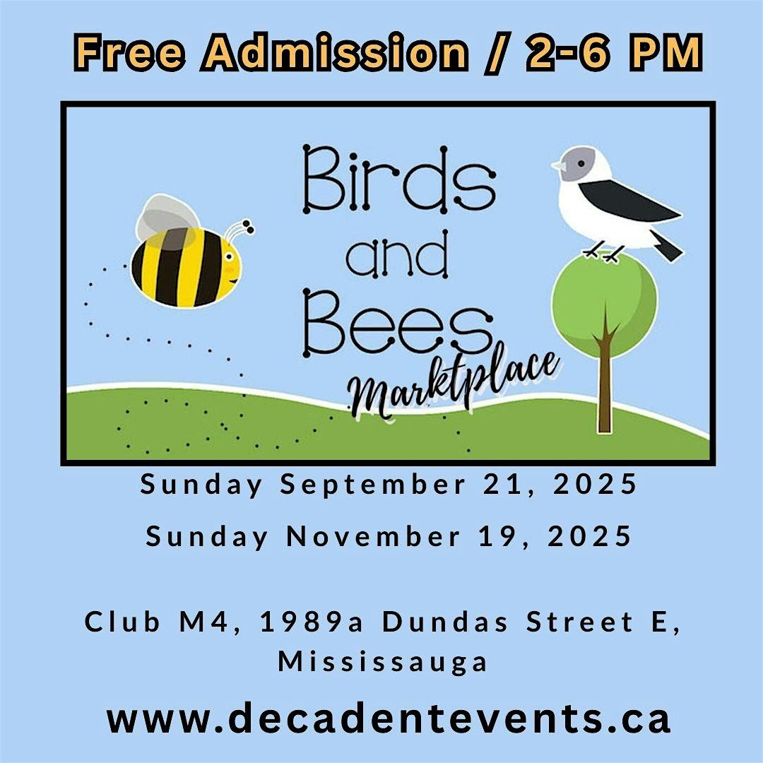 Birds and Bees Marketplace \/Free Admission