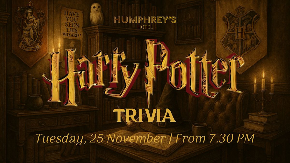 Harry Potter Trivia Night | Tuesday 25 November From 7.30PM