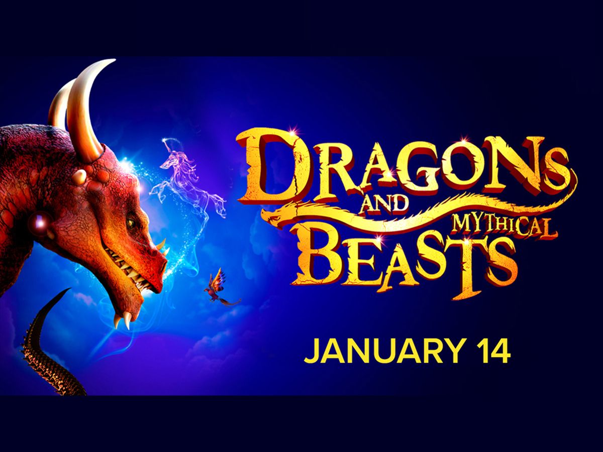 Dragons and Mythical Beasts at Lancaster Performing Arts Center