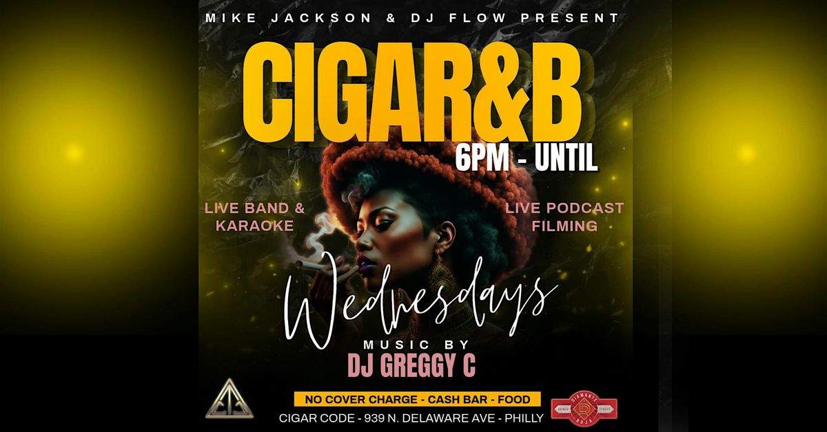 CigaR&B Wednesdays (Karaoke)