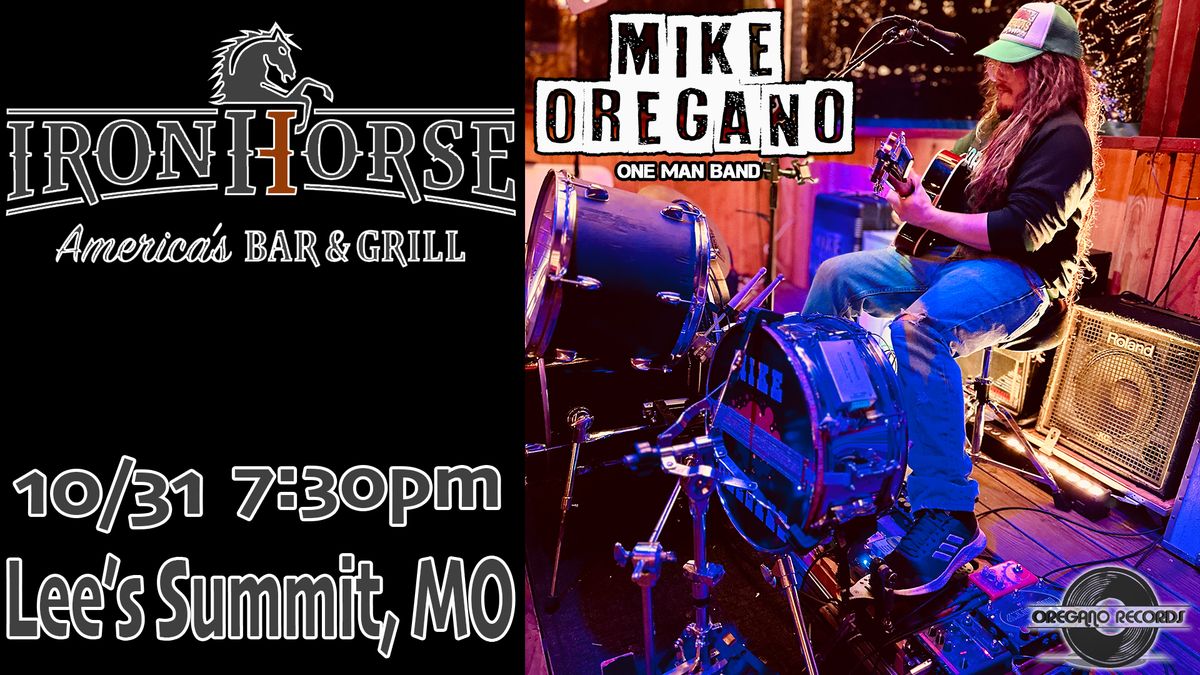 Mike Oregano at Iron Horse Bar & Grill