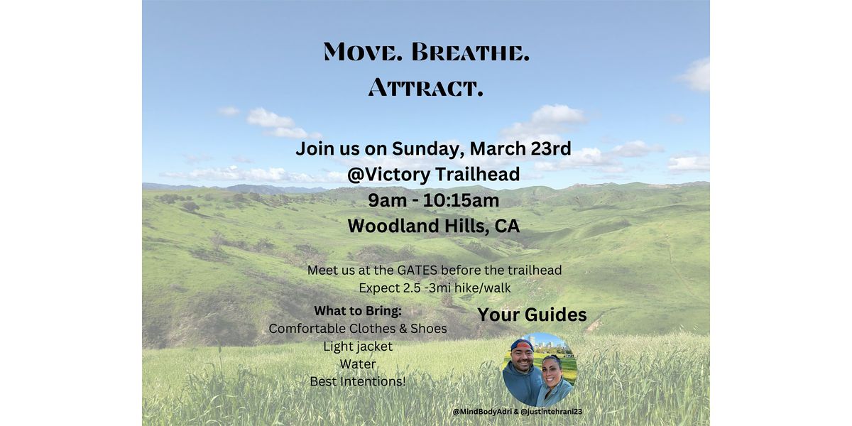 Move. Breathe. Attract. \u2013 Manifestation Walk & Meetup