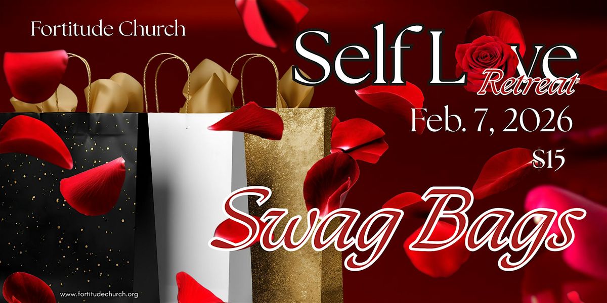 Swag Bag Opp - SELF LOVE Retreat & Sneaker Ball