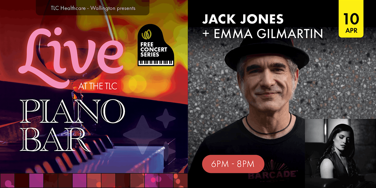 Jack Jones supported by Emma Gilmartin Live at The TLC Piano Bar