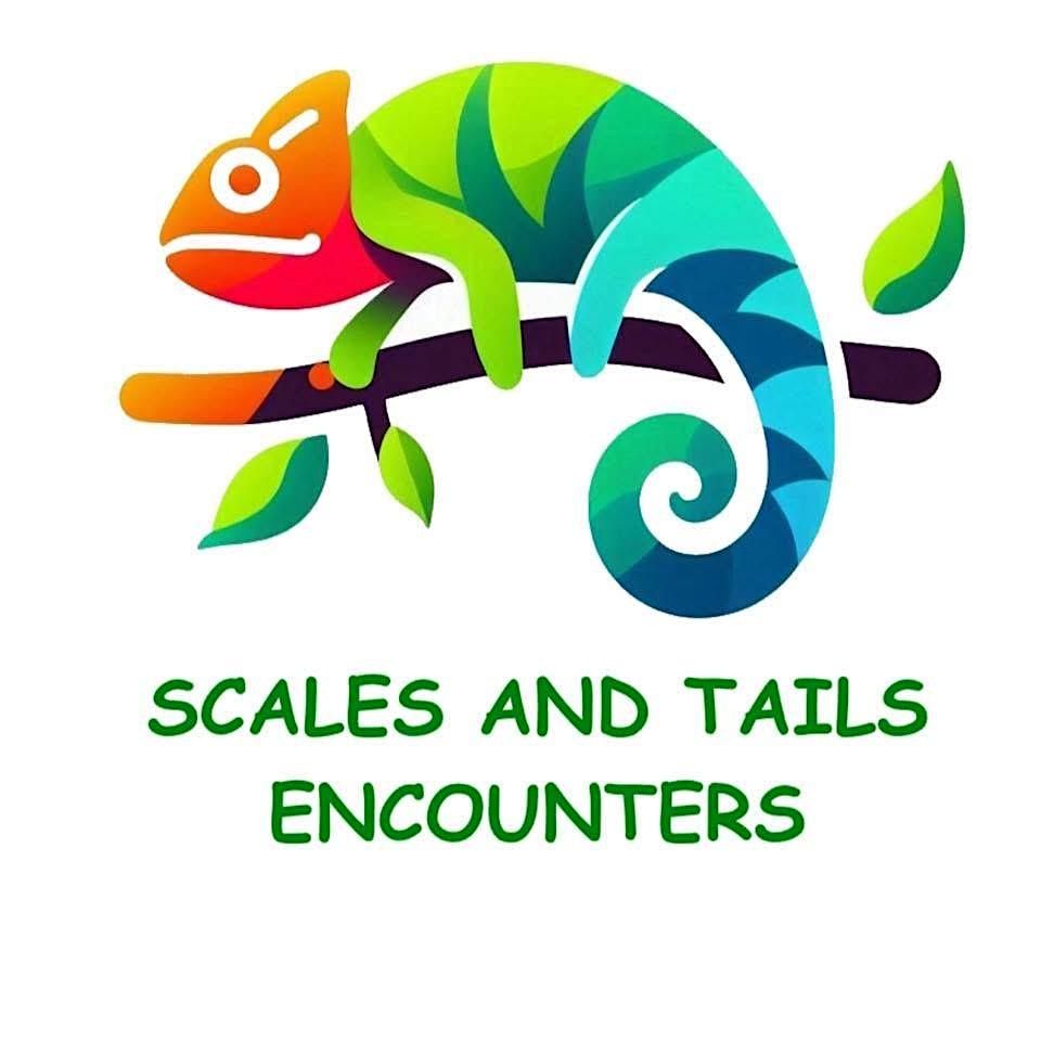 Scales & Tails Reptile Encounter FROME