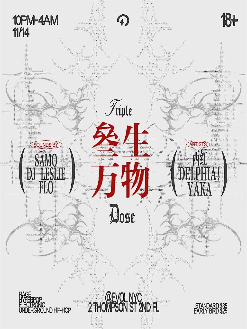 Triple Dose @ EVOL NYC
