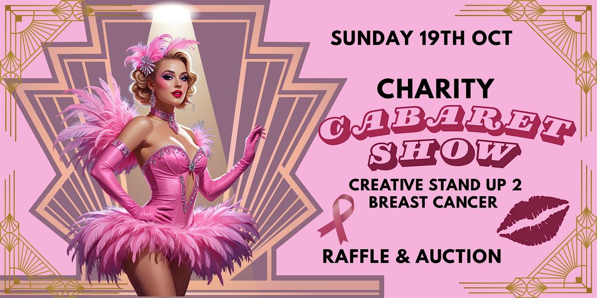 Creative stand up 2 breast cancer : Cabaret for cause