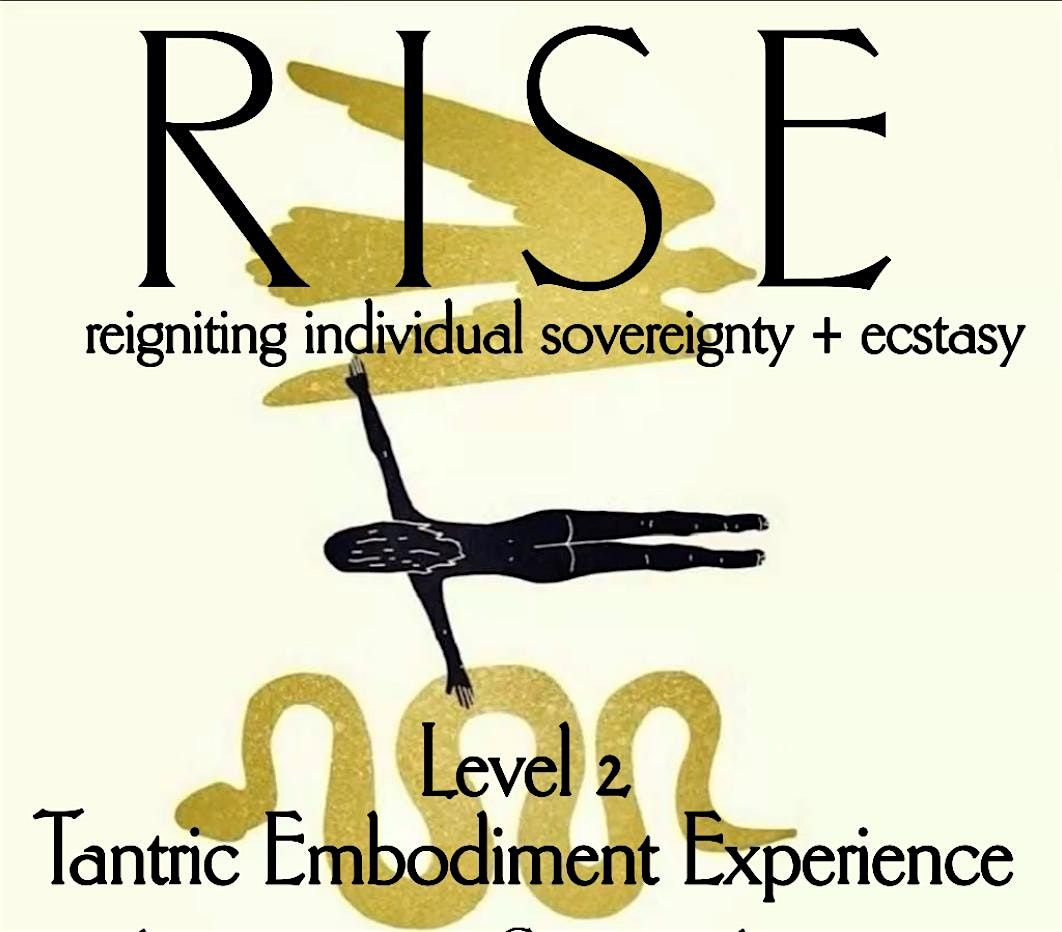 RISE | Reigniting Individual Sovereignty and Ecstasy