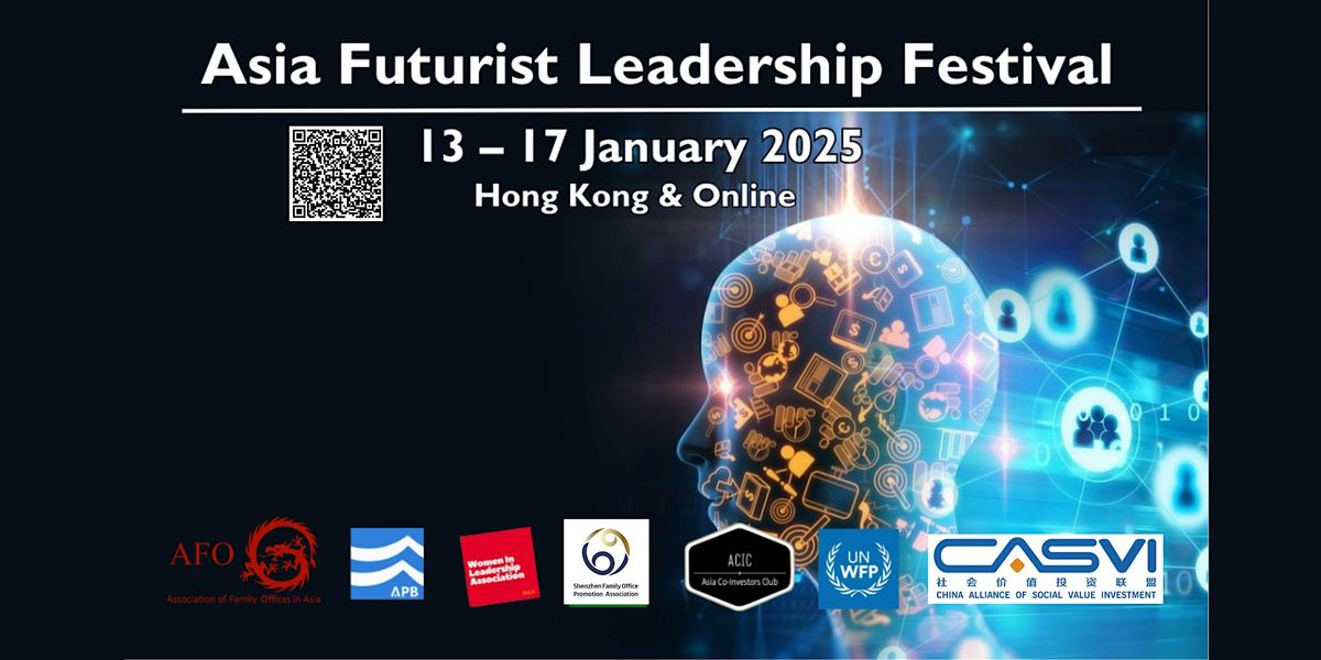 2025 Asia Futurists Leadership Festival