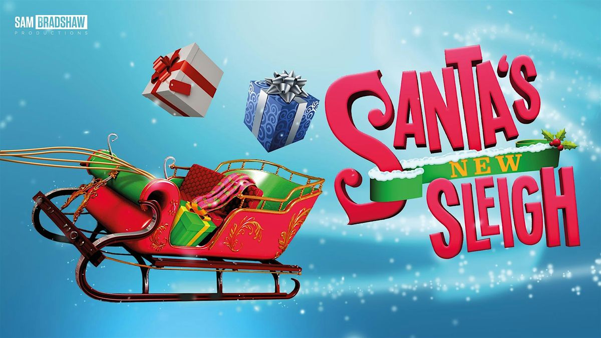Santa's New Sleigh
