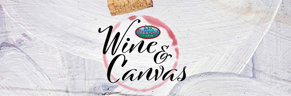 Wine & Canvas at the Farm