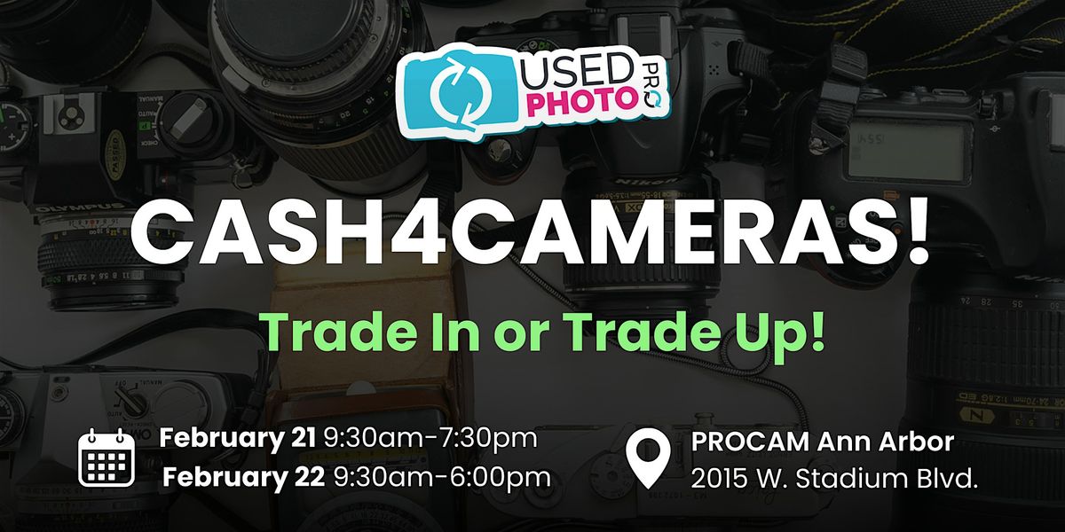 Cash4Cameras at PROCAM Ann Arbor!