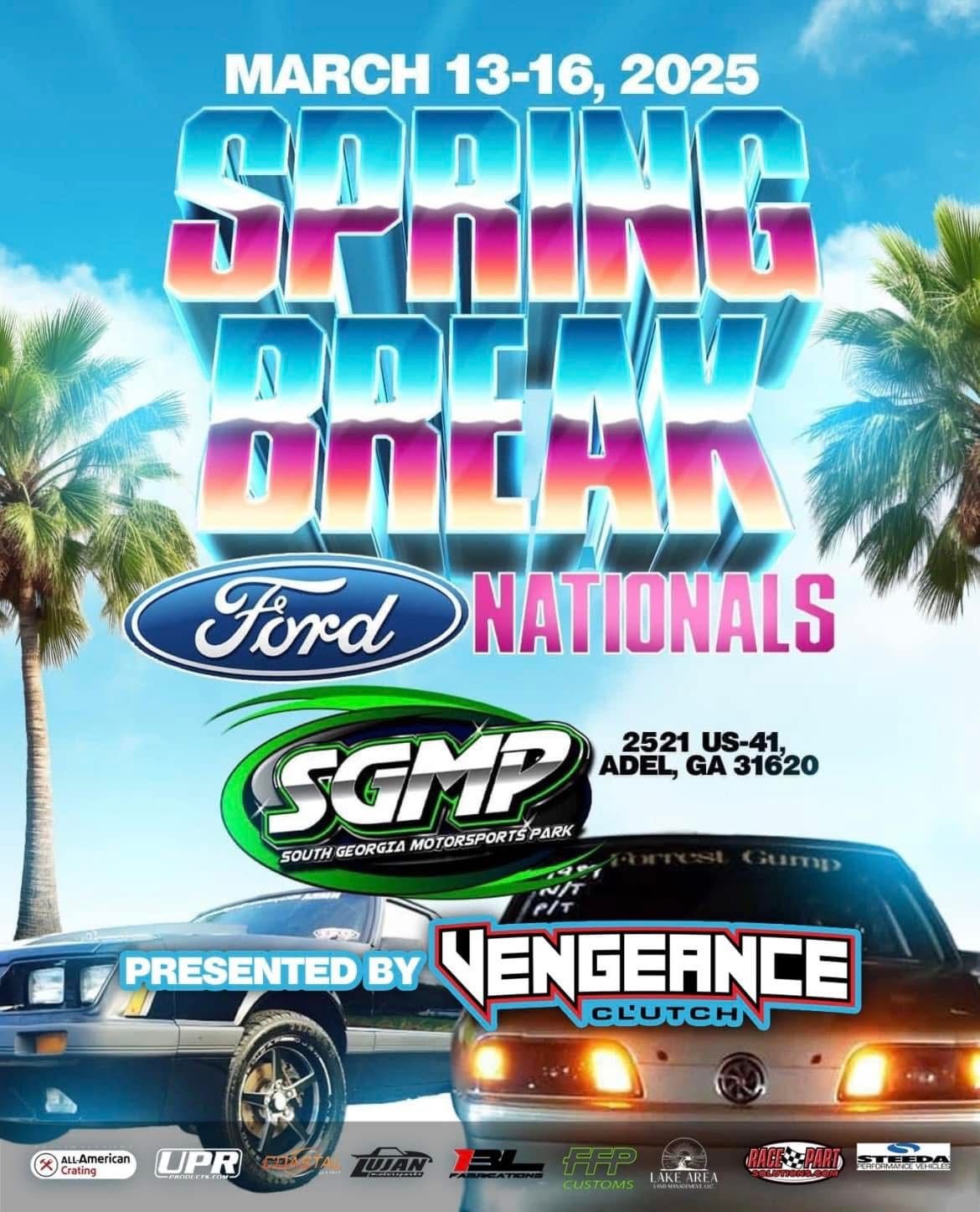 SPRING BREAK FORD NATIONALS @SGMP presented by Vengeance Clutch