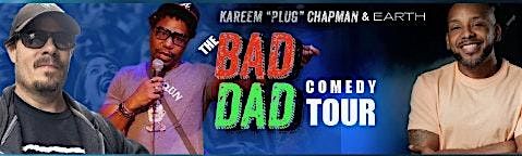 The Bad Dad Comedy Tour