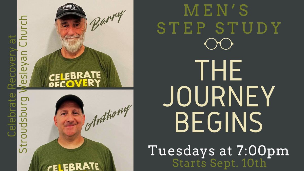 The Journey Begins- Men's Step Study